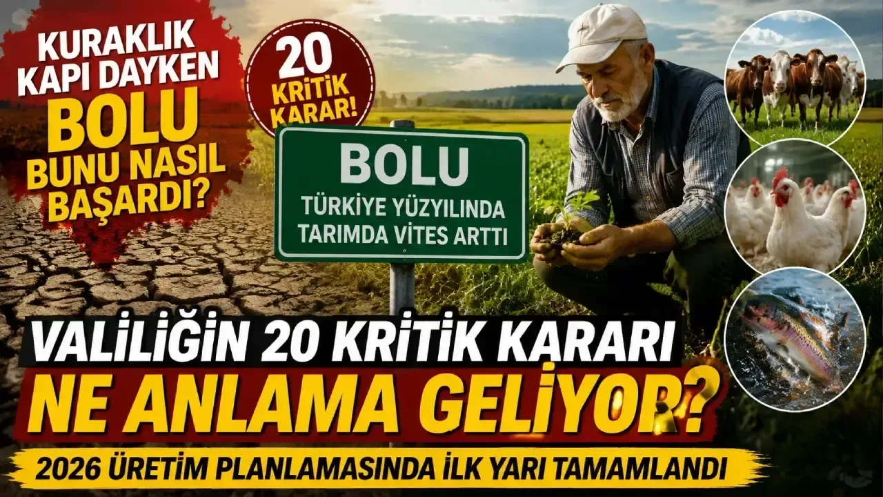 Bolu'nun Tarımsal Hedefleri: 2026 İçin 20 Kritik Karar Alındı