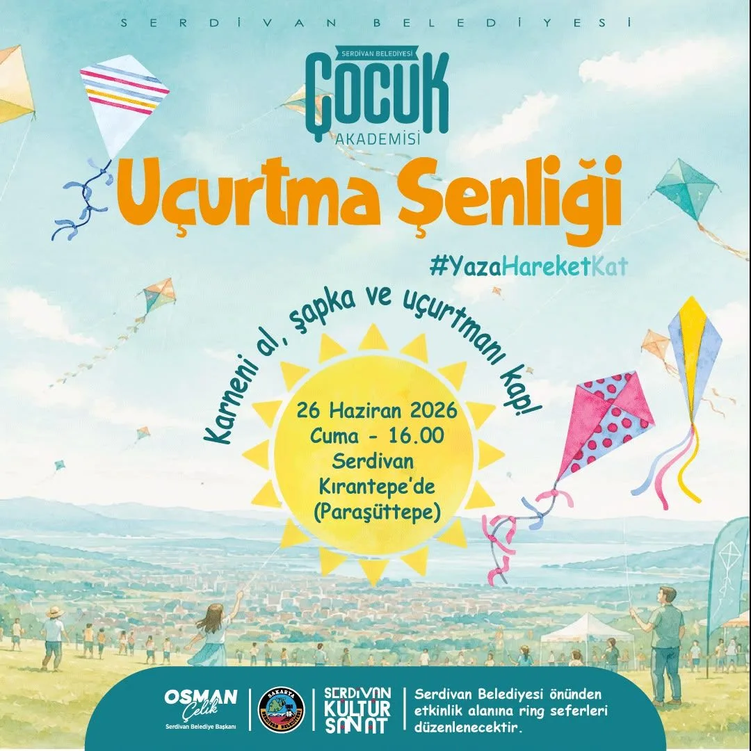 Serdivan'da Uçurtma Festivali'ne Davet: Eğlence Dolu Bir Gün!