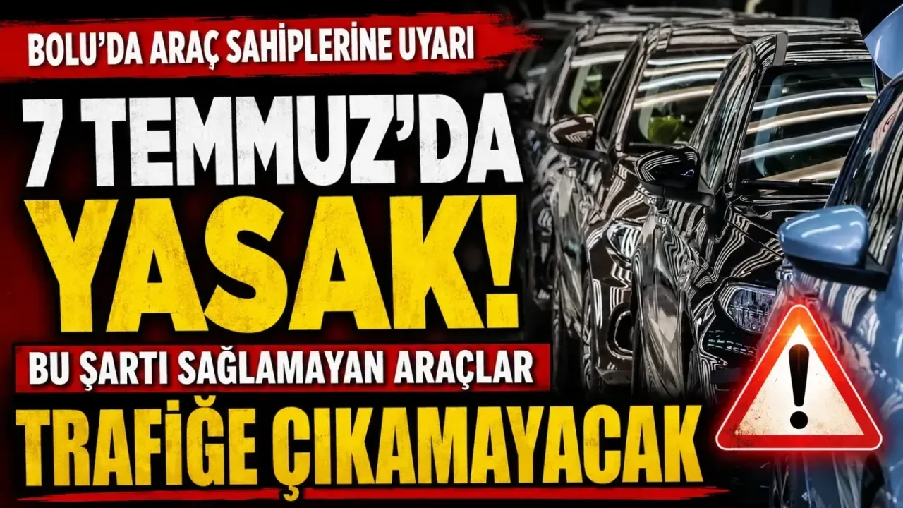 Bolu’da 7 Temmuz’dan İtibaren Yeni Araç Düzeni Başlıyor