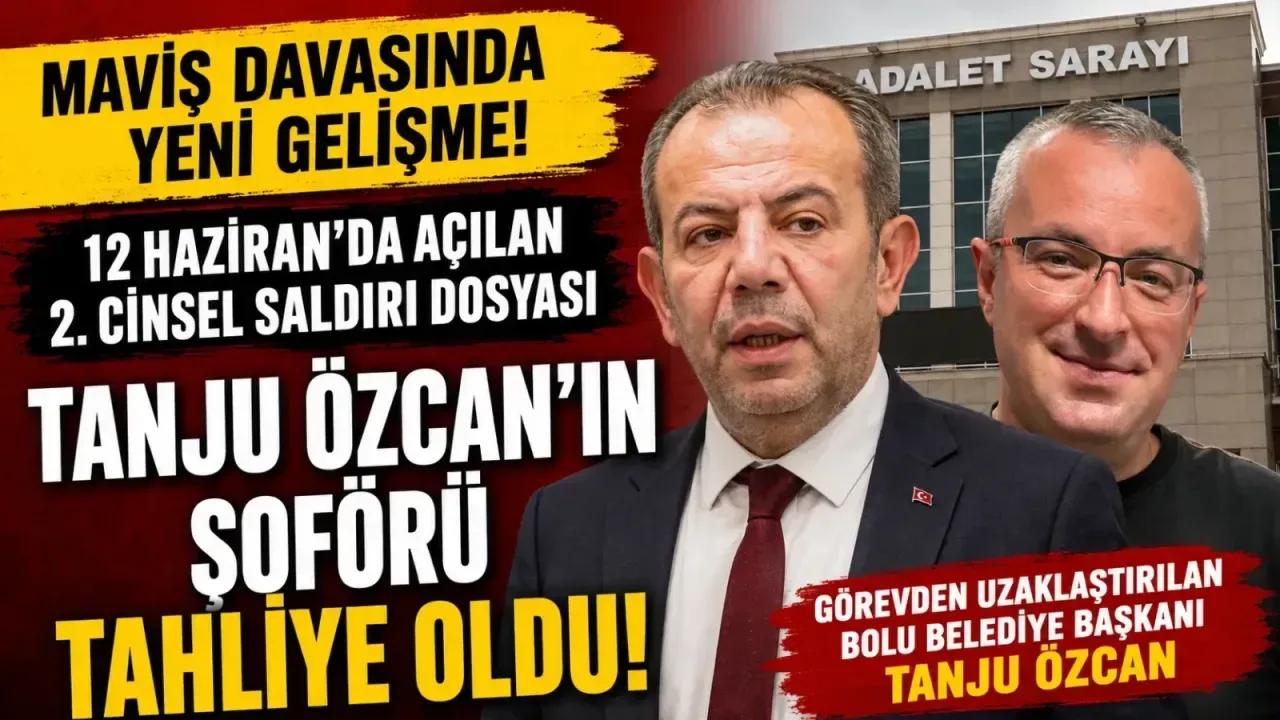 Bolu'da Maviş Davasında Şoför Tahliye Oldu!