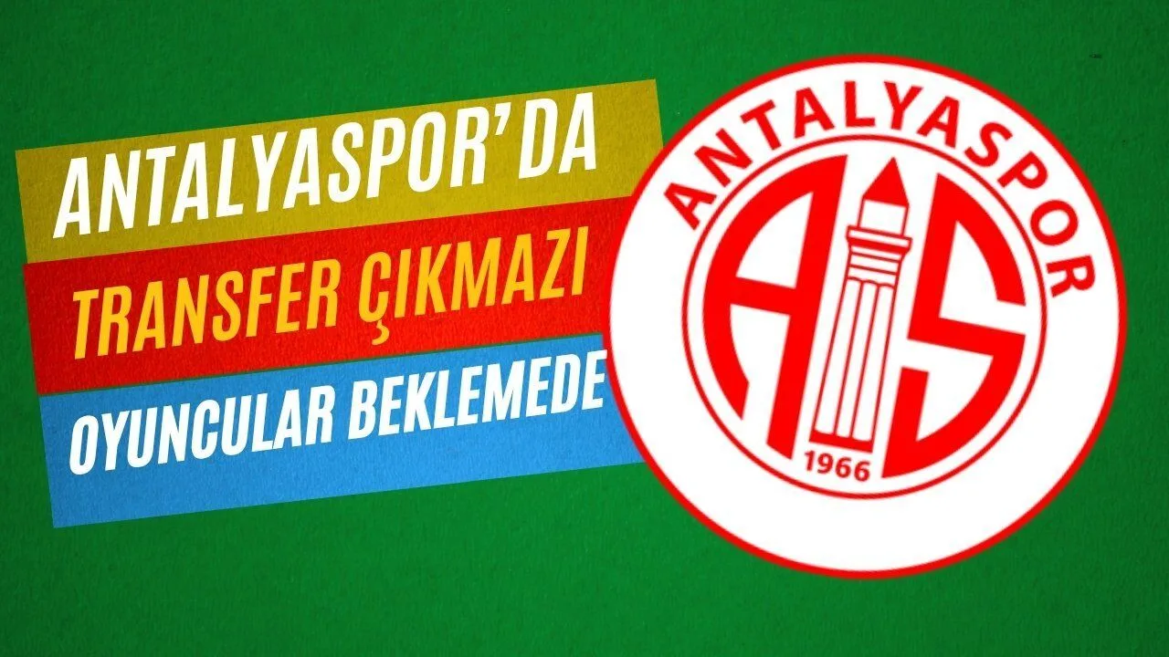 Antalyaspor’da Transfer Krizi: Tahta Kapalı, Gelecek Belirsiz